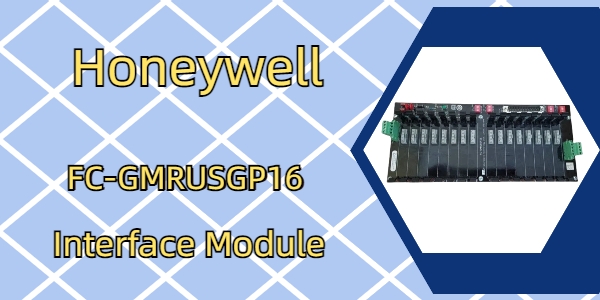 Honeywell FC-GMRUSGP16: افزایش ارتباطات در اتوماسیون صنعتی